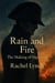 Rain and Fire The Making of Napoleon