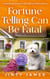 Fortune Telling Can Be Fatal - A Senior Sleuthing Club Cozy Mystery, #4