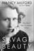 Savage Beauty - The Life of Edna St. Vincent Millay