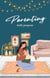 Parenting with Purpose: A Comprehensive Guide to Raising Happy, Confident Children - Parenting, #1