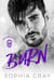 Burn - Satan’s Blazes MC, #3