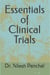 Essentials of Clinical Trials - Clinical Trials Mastery Series, #1
