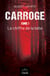 Carroge - Tome 1 - Le chiffre de la bête