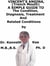 Vincent’s Angina, (Trench Mouth)  A  Simple  Guide  To  The Condition, Diagnosis, Treatment  And  Related Conditions