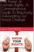 The Power of Human Rights: A Comprehensive Guide to Effectively Advocating for Social Change