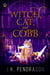 Witch, Cat, and Cobb