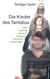Die Kinder des Tantalus - Oder: Ausstieg aus dem Kreislauf seelischer Verletzungen