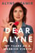 Dear Alyne - My Years as a Married Virgin