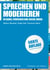 Sprechen und Moderieren - In Radio, Fernsehen und Social Media