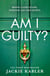 Am I Guilty?