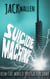 Suicide Machine