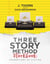 Three Story Method Workbook: Foundations of Fiction - Three Story Method