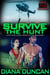 Survive the Hunt - 24 Hours - Final Countdown, #2