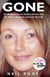 Gone - The Disappearance of Claudia Lawrence and Her Father's Desperate Search for the Truth
