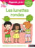 Regarde je lis ! Une histoire à lire tout seul - Les lunettes rondes - Lecture CP - Niveau 3 - Dès 5 ans