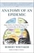 Anatomy of an Epidemic - Magic Bullets, Psychiatric Drugs, and the Astonishing Rise of Mental Illness in America