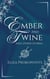 Ember and Twine