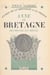 Anne de Bretagne, duchesse et reine - L'union de la Bretagne à la France