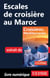 Escales de croisière au Maroc