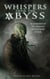 Whispers From The Abyss - Whispers from the Abyss, #1