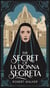 The Secret of La Donna Segreta