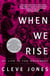 When We Rise - My Life in the Movement