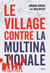 Le Village contre la multinationale