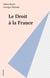Le Droit à la France