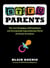 STFU, Parents - The Jaw-Dropping, Self-Indulgent, and Occasionally Rage-Inducing World of Parent Overshare