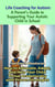 Life Coaching for Autism: A Parent’s Guide to Supporting Your Autistic Child in School - Life Coaching for Autism: Guiding Your Child from Childhood to Independence, #5