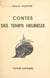 Contes des temps heureux