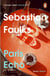 Paris Echo - The Sunday Times Bestseller from the author of Birdsong