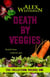 Death by Veggies