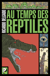 Au temps des reptiles
