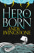 Hero Born