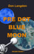 Pre Dot Blue Moon