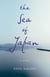 The Sea of Japan - A Novel