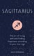 Sagittarius - The Art of Living Well and Finding Happiness According to Your Star Sign