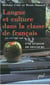 Langue et culture dans la classe de français - Une analyse de discours
