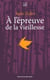 A l'épreuve de la vieillesse