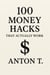 100 Money Hacks That Actually Work - Smart Money Moves, #1