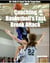 Coaching Basketball's Fast Break Attack - Fine Tuning Series
