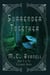 Surrender Together - The Elsewhere Riddle, #3