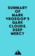 Summary of Mark Vroegop's Dark Clouds, Deep Mercy