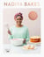 Nadiya Bakes - Includes all the delicious recipes from the BBC2 TV series