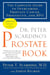 Dr. Peter Scardino's Prostate Book, Revised Edition - The Complete Guide to Overcoming Prostate Cancer, Prostatitis, and BPH