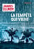 La tempête qui vient