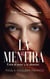La Mentira: Entre el Amor y la Obsesión