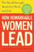 How Remarkable Women Lead - The Breakthrough Model for Work and Life