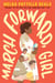 March Forward, Girl - From Young Warrior to Little Rock Nine